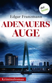 Adenauers Auge - Edgar Franzmann - ebook