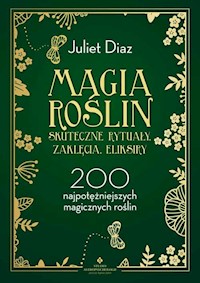 Magia roślin - Juliet Diaz - książka