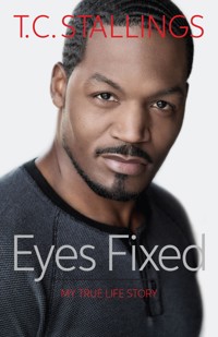 Eyes Fixed - T.C. Stallings - ebook