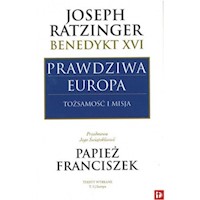 Prawdziwa Europa - Joseph Ratzinger - książka