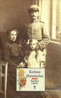 Kochana Maryniuchna - Latawiec Bogusława - ebook