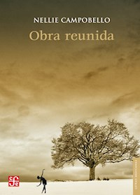 Obra reunida - Nellie Campobello - ebook