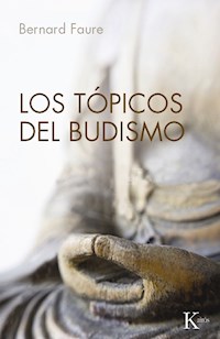 Los tópicos del budismo - Bernard Faure - ebook