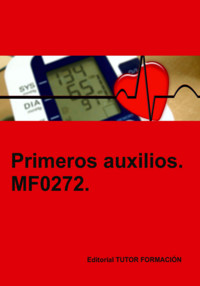 Primeros Auxilios. Mf0272. - Olga Martín Villaoslada - ebook