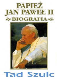 Papież Jan Paweł II. Biografia - Tad Szulc - ebook