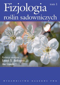Fizjologia roślin sadowniczych Tom 1 -  - książka