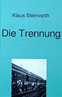 Die Trennung - Klaus Steinvorth - ebook