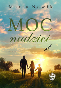 Moc Nadziei - Nowik Marta - ebook