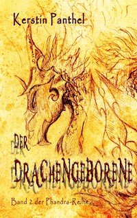 Der Drachengeborene - Kerstin Panthel - ebook