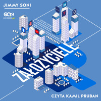 Założyciele. Historia PayPala i przedsiębiorców, który tworzyli Dolinę Krzemową - Soni Jimmy - ebook + audiobook + książka