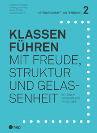Klassen führen (E-Book, Neuauflage) - Christoph Städeli - ebook