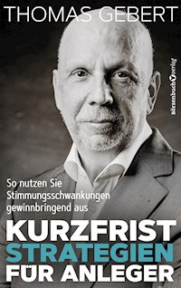 Kurzfriststrategien für Anleger - Thomas Gebert - ebook