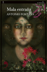 Mala entraña - Antonio Fontana - ebook