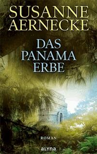 Das Panama-Erbe - Susanne Aernecke - ebook