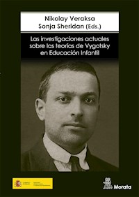 Las investigaciones actuales sobre las teorías de Vygotsky en Educación Infantil - Nikolay Veraksa - ebook