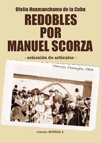 Redobles por Manuel Scorza - Ofelia Huamanchumo de la Cuba - ebook