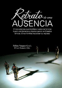 Retrato de una ausencia - Nyliam Vázquez - ebook