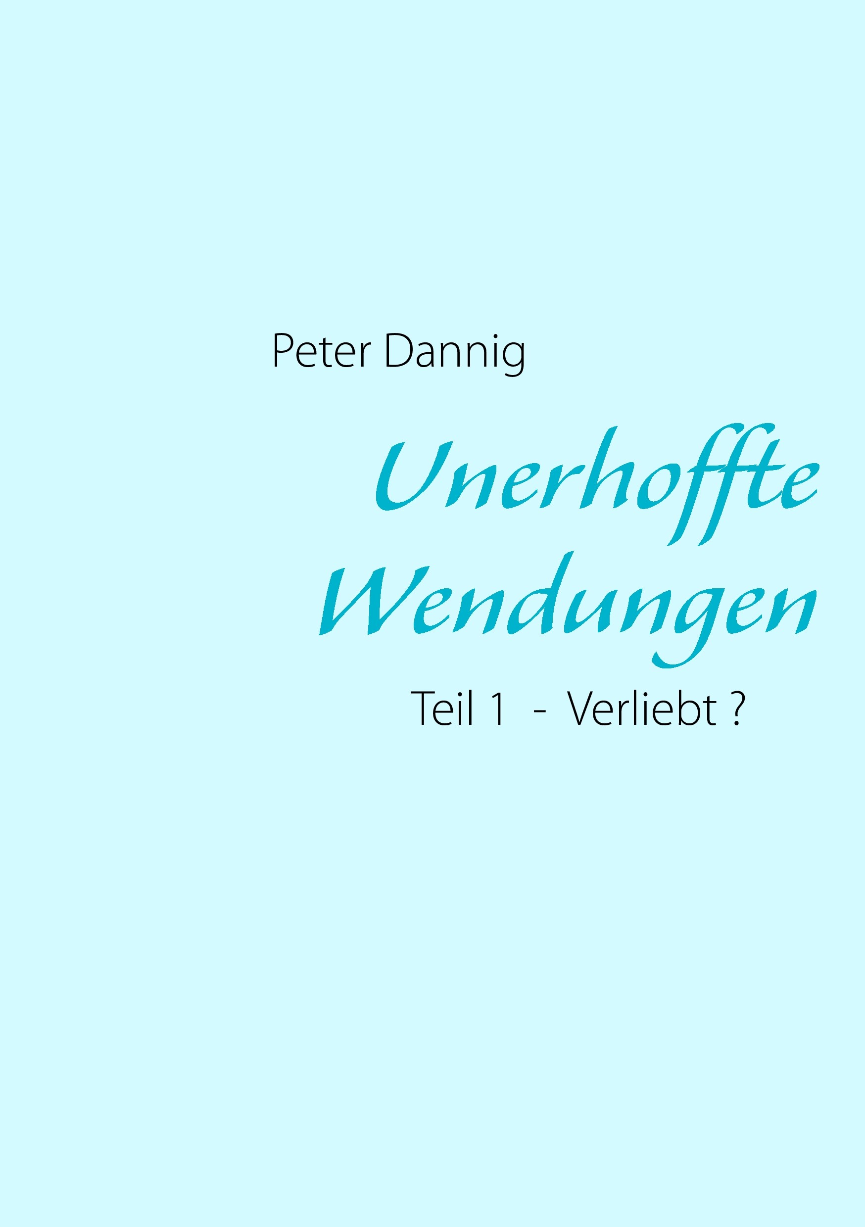 Unerhoffte Wendungen
