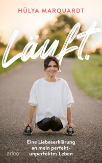 Läuft. - Hülya Marquardt - ebook