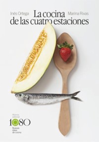 La cocina de las cuatro estaciones - Inés Ortega - ebook