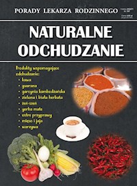 Porady Lekarza Rodzinnego Naturalne odchudzanie - Kożuszek Radosław - ebook + książka