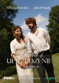 Duma i uprzedzenie. Audioserial odcinek 6 - Jane Austen  - audiobook