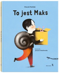 To jest Maks - Patryk Pufelski - książka