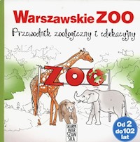 Warszawskie ZOO - Wilczyńska Joanna - książka
