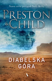 Diabelska góra - Douglas Preston, Lincoln Child - książka