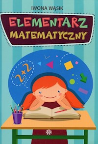 Elementarz matematyczny - Wąsik Iwona - książka