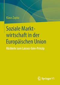 Soziale Marktwirtschaft in der Europäischen Union - Klaus Zapka - ebook