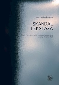 Skandal i ekstaza - Gawkowska Aneta - książka
