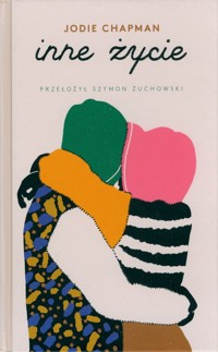 Inne życie - Chapman Jodie - ebook + książka