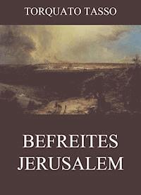 Befreites Jerusalem - Torquato Tasso - ebook