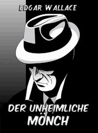 Der unheimliche Mönch - Edgar Wallace - ebook