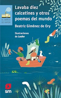 Lavaba diez calcetines y otros poemas del mundo - Beatriz Giménez de Ory - ebook