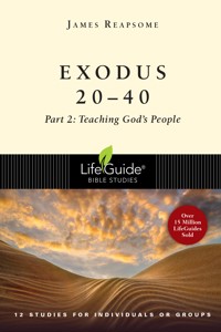 Exodus 20-40 - James W. Reapsome - ebook