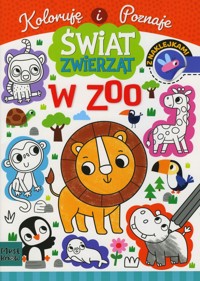 Koloruję i poznaje. Świat zwierząt. W zoo - Agnieszka Matz - książka