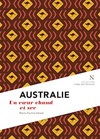 Australie : Un cœur chaud et sec - Marie-Pauline Desset - ebook
