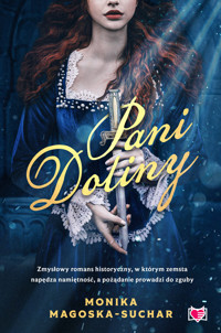 Pani Doliny - Monika Magoska-Suchar - ebook + książka