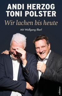 Wir lachen bis heute - Andi Herzog - ebook