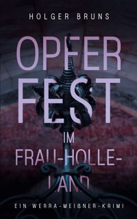 Opferfest im Frau-Holle-Land - Holger Brüns - ebook