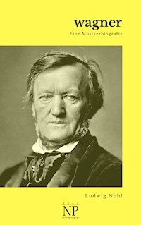 Wagner - Ludwig Nohl - ebook
