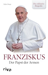 Franziskus - Heiko Haupt - ebook