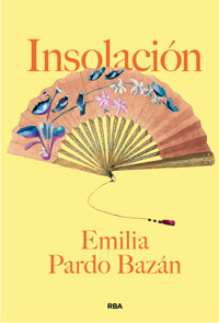 Insolación - Émilia Pardo Bazan - ebook