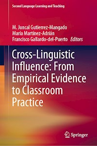 Cross-Linguistic Influence: From Empirical Evidence to Classroom Practice - - ebook