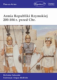Armia Republiki Rzymskiej 200-104 r. przed Chr. - Nicholas Sekunda - książka