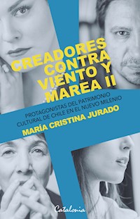 Creadores contra viento y marea ll - María Cristina Jurado - ebook