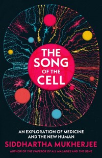 The Song of the Cell - Mukherjee Siddhartha - książka