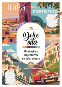 Art therapy. Kolorowanka antystresowa. Dolce vita. -  - książka